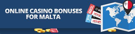 malta casino bonuses - Best online casinos Malta 